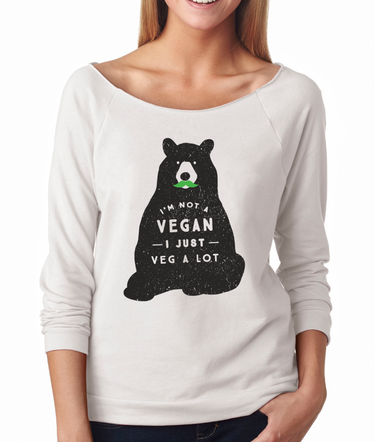 "I'm Not A Vegan, I Just Veg A Lot" French Terry 3/4 Sleeve Shirt